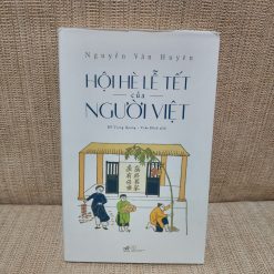 Hội Hè Lễ Tết Của Người Việt - Nguyễn Văn Huyên