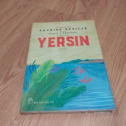 Yersin -  Peste & Choléra - Patrick Deville