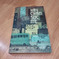 Hãy Chăm Sóc Mẹ - Shin Kyung-Sook