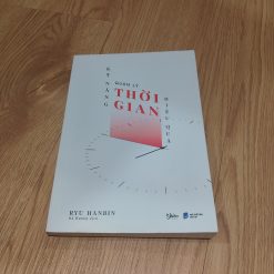Kỹ Năng Quản Lý Thời Gian Hiệu Quả - Ryu Hanbin