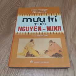 Mưu Trí Thời Nguyên - Minh (Đường Nhạn Sinh)