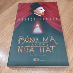 Bóng Ma Trong Nhà Hát - Gaston Leroux