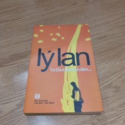 Từ Dòn Mé Sán Đến... - Lý Lan