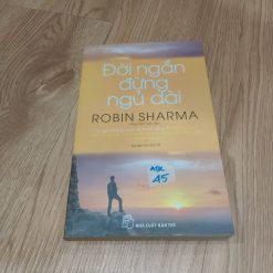 Đời Ngắn Đừng Ngủ Dài - Robin Sharma