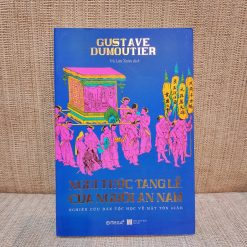 Nghi Thức Tang Lễ Của Người An Nam - Gustave Dumoutier
