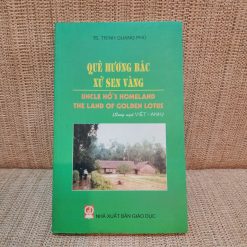 Quê Hương Bác Xứ Sen Vàng - TS Trình Quang Phú (Song Ngữ Anh - Việt)