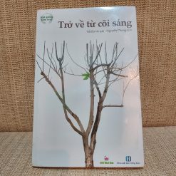 Trở Về Từ Cõi Sáng - Nguyên Phong dịch