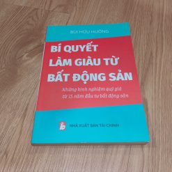 Bí Quyết Làm Giàu Từ Bất Động Sản - Bùi Hữu Hưởng