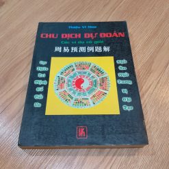 Chu Dịch Dự Đoán: Các Ví Dụ Có Giải - Thiệu Vĩ Hoa