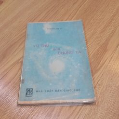 Vũ Trụ Của Chúng Ta - Nguyễn Trị An