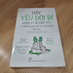 Hãy Yêu Đời Đi - Hendrik Groen