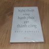 Nghệ Thuật Sống Hạnh Phúc Gặt Thành Công - Rolf Dobelli