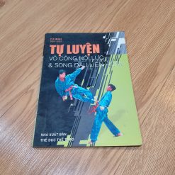 Tự Luyện Võ Công Nội Lực & Song Đấu Liên Hoàn - Từ Minh