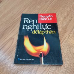 Rèn Nghị Lực Để Lập Luận - Nguyễn Hiến Lê