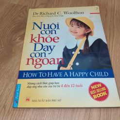 Nuôi Con Khỏe Dạy Con Ngoan - Dr Richard Woolfson