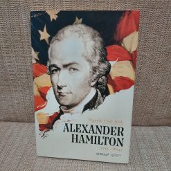 Alexander Hamilton (1757 - 1804) - Nguyễn Cảnh Bình