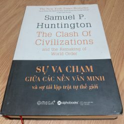 Sự Va Chạm Giữa Các Nền Văn Minh - Samuel P. Huntington