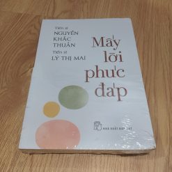 Mấy Lời Phúc Đáp - Tiến Sĩ Nguyễn Khắc Thuần, Tiến Sĩ Lý Thị Mai