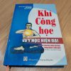 Khí Công Học Và Y Học Hiện Đại - Giáo Sư Thạc Sĩ Ngô Gia Hy, Bùi Lưu Yêm, Ngô Gia Lương