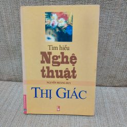 Tìm Hiểu Nghệ Thuật Thị Giác - Nguyễn Hoàng Huy