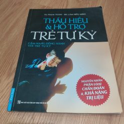 Thấu Hiểu Và Hỗ Trợ Trẻ Tự Kỷ - TS Phạm Toàn