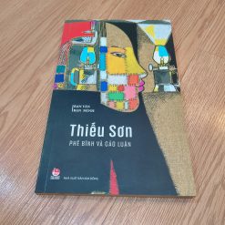 Bạn Văn Bạn Mình, Phê Bình Và Cảo Luận - Thiếu Sơn