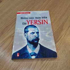 Những Cuộc Thám Hiểm Của Yersin - Noel Bernard