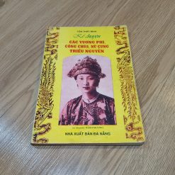 Kể Chuyện Các Vương Phi, Công Chúa, Nữ Cung Triều Nguyễn - Tôn Thất Bình