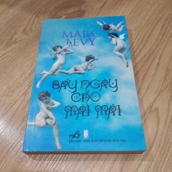Bảy Ngày Cho Mãi Mãi - Marc Levy