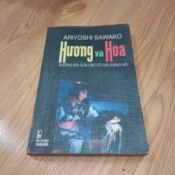 Hương Và Hoa - Ariyoshi Sawako