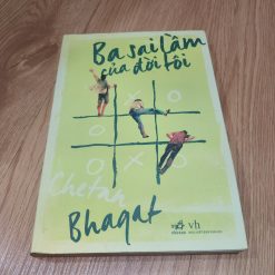 Ba Sai Lầm Của Đời Tôi - Chetan Bhagat