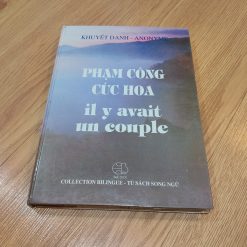 Phạm Công - Cúc Hoa (IL Y Avait Un Couple) - Chuyển Thơ Pháp Lê Trọng Bổng (Tủ Sách Song Ngữ)