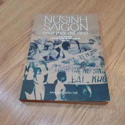 Nữ Sinh Sài Gòn - Một Thời Để Nhớ (1945-1975)