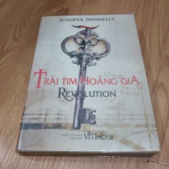 Trái Tim Hoàng Gia (Revolution) - Jennifer Donnelly