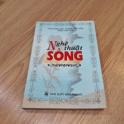 Nghệ Thuật Sống - Chu Phạm Lâm, Dương Tiểu Vân, Triệu Văn Tâm