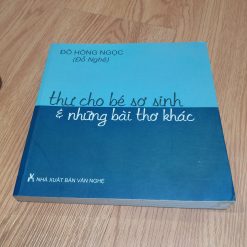 Thư Cho Bé Sơ Sinh Và Những Bài Thơ Khác - Đỗ Hồng Ngọc