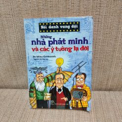Những Nhà Phát Minh Và Các Ý Tưởng Lạ Đời - Dr Mike Goldsmith