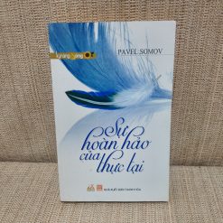 Sự Hoàn Hảo Của Thực Tại - Pavel Somov