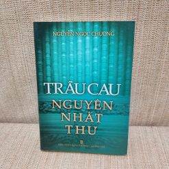 Trầu Cau Nguyên Nhất Thư - Nguyễn Ngọc Chương