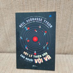 Vật lý thiên văn cho người vội vã - Neil Degrasse Tyson