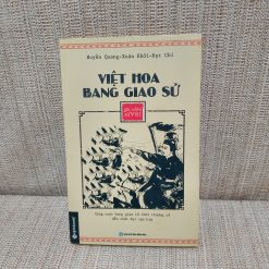 Việt Hoa Bang Giao Sử - Huyền Quang, Xuân Khôi, Đạt Chí