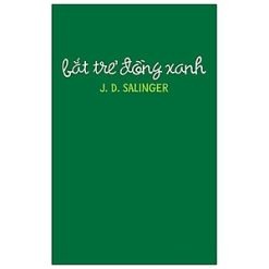 Bắt Trẻ Đồng Xanh - J.D.Salinger