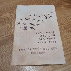 Con Đường Bay Qua Lằn Ranh Sinh Diệt - Nguyễn Phúc Bửu Sum