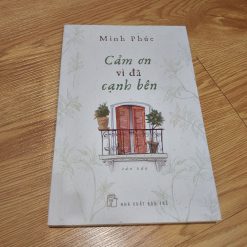Cảm Ơn Vì Đã Cạnh Bên - Minh Phúc