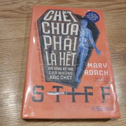 Chết Chưa Phải Là Hết (Đời Sống Kỳ Thú Của Những Xác Chết)