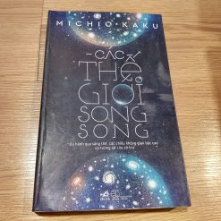 Các Thế Giới Song Song - Michio Kaku