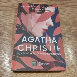 Agatha Christie Vụ Biến Mất Bí Ẩn Của Nữ Hoàng Trinh Thám - Marie Benedict