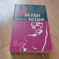 Mối Thù Tơ Lụa - Victoria Holt