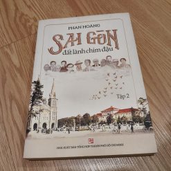 Sài Gòn Đất Lành Chim Đậu Tập 2 - Phan Hoàng