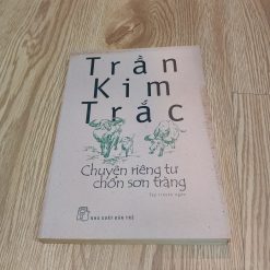 Truyện Riêng Tư Chốn Sơn Tràng - Trần Kim Trắc
